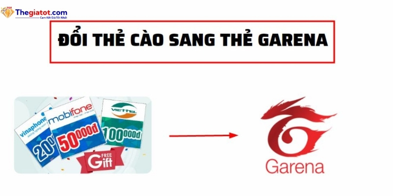 Đổi thẻ cào sang thẻ Garena nhanh chóng sau 5 phút